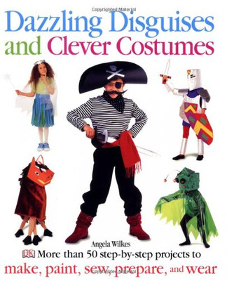 Dazzling Disguises And Clever  - Paperback - VERY GOOD
