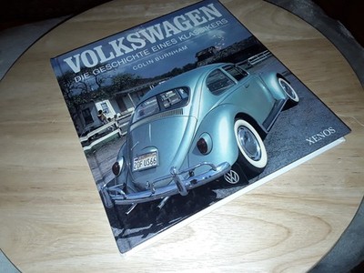 Volkswagen - Die Geschichte eines Klassikers - Colin Burnham