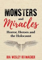 Ira Wesley Kitmacher | Monsters And Miracles | Buch | Englisch (2022) | Gebunden