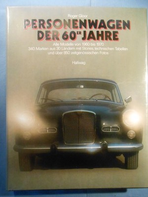 Roger Gloor - Personenwagen der 60er Jahre- ISBN 3444103077
