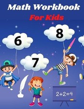 Math Workbook for kids: Preschool Math Workbook for kids Age 4-6, Trace and Coun
