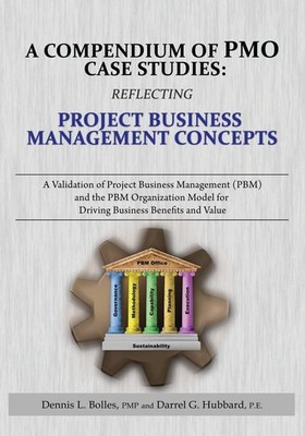 A Compendium of PMO Case Studies: Reflecting Project Business Management Con...