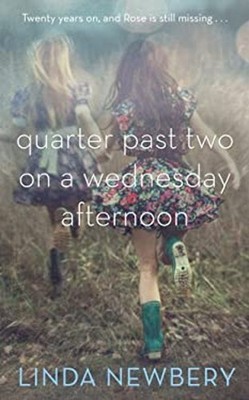 Quarter Past Two on a Wednesday Afternoon Hardcover Linda Newbery