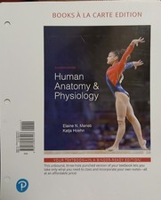 Human Anatomy and Physiology, 11th  Edition by Elaine Marieb and Katja Hoehn 