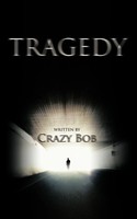 Crazy Bob | Tragedy | Taschenbuch | Englisch (2011) | Kartoniert / Broschiert