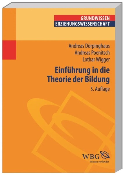 EinfüHrung In Die Theorie Der Bildung Andreas DöRpinghaus (U. A.) Taschenbuch-image