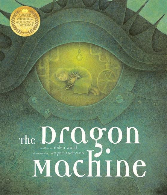 Thumbnail - The Dragon Machine | Helen Ward | Englisch | Taschenbuch | 2020