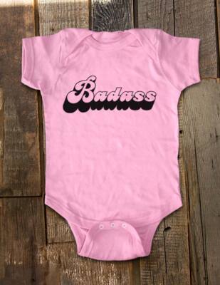 Badass saying cool Baby Bodysuit Kids Toddler & Youth Tee Shirt