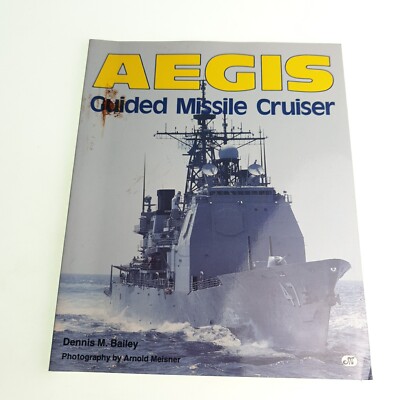 Aegis Guided Missile Cruiser Dennis Bailey 1991 Paperback Book