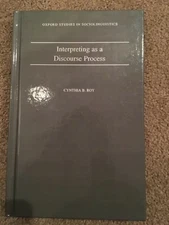 Interpreting As a Discourse Process (Oxford Studies in Sociolinguistics)