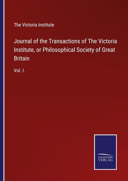 Journal Of The Transactions Of The Victoria Institute, Or Philosophical Society-image