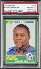 1989 SCORE #257 BARRY SANDERS ROOKIE RC PSA 10 AUTO 10
