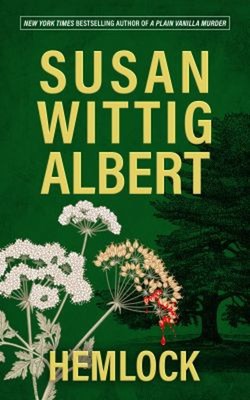 Hemlock Hardcover Susan Wittig Albert