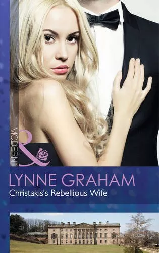 Christakis's Rebellious Wife (The Legacies of Powerful Men, Book 2)-Lynne Graha - Picture 1 of 1