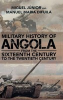 Military History Of Angola | From The Sixteenth Century To The Twentieth Century