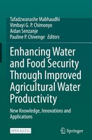 Tafadzwanashe Mabhaudhi (U. A.) | Enhancing Water And Food Security Through...