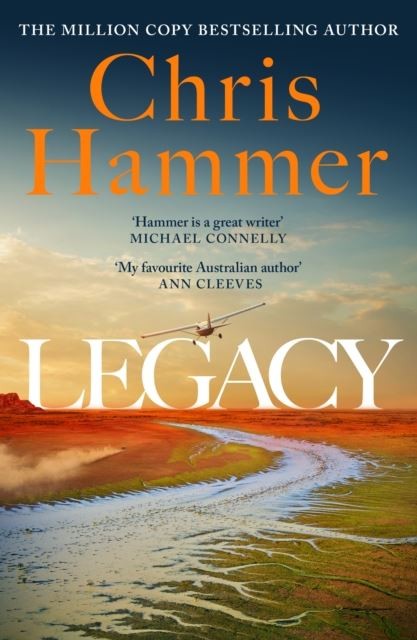 Legacy by Chris Hammer Hardback