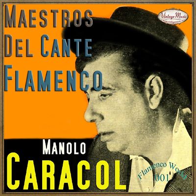 MANOLO CARACOL CD Flamenco World #01/22 Spain Guitar Baile Cante Jondo Ole