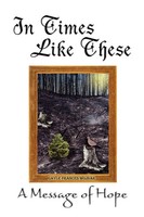 Gayle Frances Wojnar | In Times Like These | Taschenbuch | Englisch (2002)