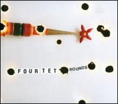 Rounds [10th Anniversary Edition] by Four Tet: New