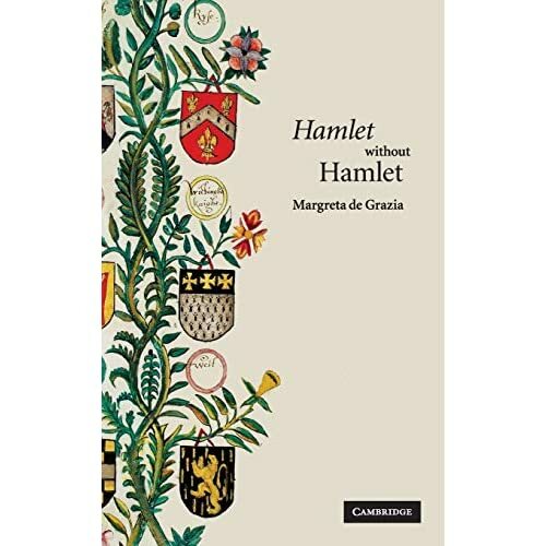 'Hamlet without Hamlet Margreta de Grazia Hardcover Cambridge Uni… 9780521870252