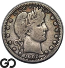 1908-S Barber Quarter *Key San Francisco Date, Low Mintage*