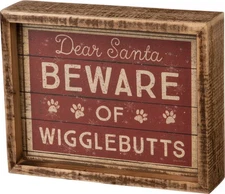 Primitives by Kathy Holiday Sign Santa Beware Wigglebutts Rustic Christmas Decor
