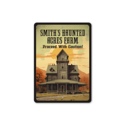 Personalized Haunted Acres Farm Proceed With Caution Sign | eBay