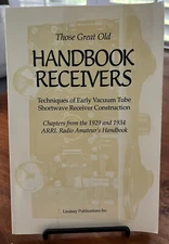 THOSE GREAT OLD HANDBOOK RECEIVERS -  Vacuum tube Radio Receiver Book