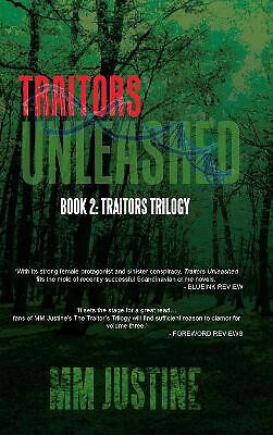 Traitors Unleashed By M M Justine - New Copy - 9781504945431