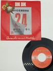 DIK DIK - Quando verra natale 7" 1990 45 giri disco vinile