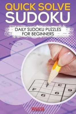 Quick Solve Sudoku: Daily Sudoku Puzzles For Beginners by Brain Jogging Puzzles