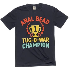 Funny Anal bead tug-o-war Champion T-shirt Humorous adult Tee shirt