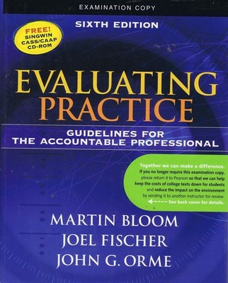 Evaluating Practice: Guidelines for The Accountable Professional (Examinatio...