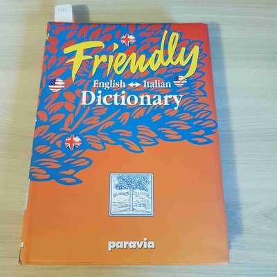FRIENDLY ENGLISH ITALIAN DICTIONARY CON WORKBOOK - PARAVIA - 1999