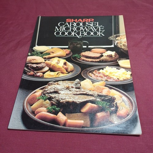 Sharp Carousel Microwave Cookbook - Recipes and Instructions - 80 Pages - 1984