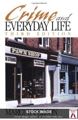 Crime and Everyday Life  by Felson, Marcus SAGE Publications, Inc
