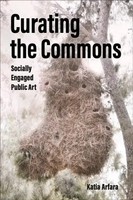 Curating The Commons | Socially Engaged Public Art | Katia Arfara | Englisch