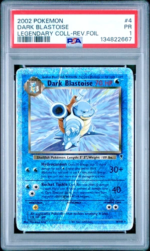 PSA 1 2002 Pokemon Legendary Collection Dark Blastoise 4/110 Reverse Holo Foil