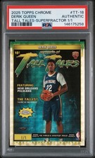 Marketplace image: 2024 Topps Chrome Derik Queen Rookie Superfractor Tall Tales 1/1 PSA Authentic