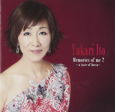 CD Memories of Me 2 - A Taste of Bossa Japan Yukari Ito Music (1