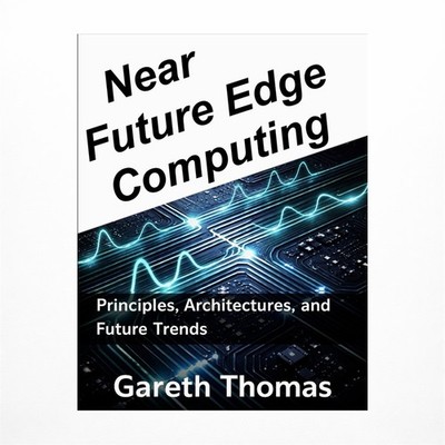 Near Future Edge Computing