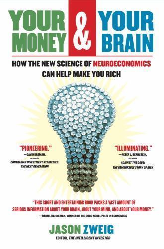 Your Money and Your Brain: How the New Scien- 0743276698, paperback, Jason Zweig