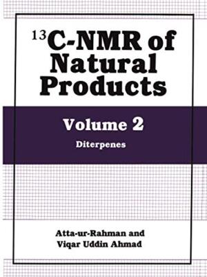 13C-NMR of Natural Products : Volume 2: Diterpenes                             