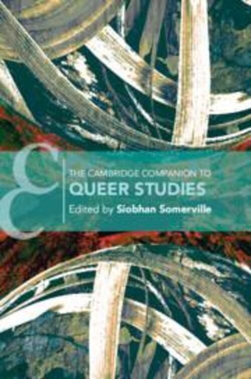 Thumbnail - The Cambridge Companion To Queer Studies | Siobhan B Somerville |