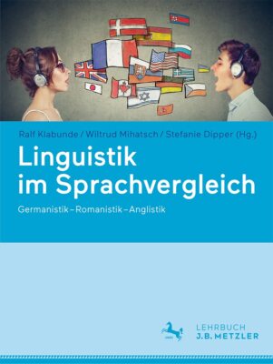 Linguistik im Sprachvergleich: Germanistik   Romanistik   Anglistik