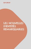 Guy Caplat | Les Nouvelles IdentitéS Remarquables | Taschenbuch | FranzöSisch