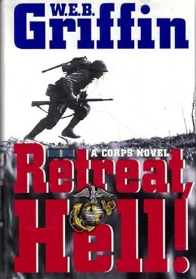 Retreat, Hell! (Corps) by Griffin, W. E. B. 0399150811 FREE Shipping