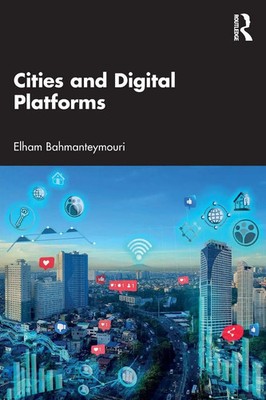 Cities and Digital Platforms | Elham Bahmanteymouri | Taschenbuch | Englisch