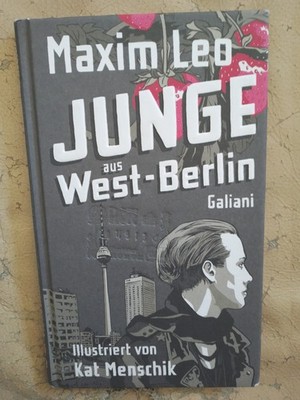 Maxim Leo: Junge aus West-Berlin (Gebundene Ausgabe, 9783869713045)